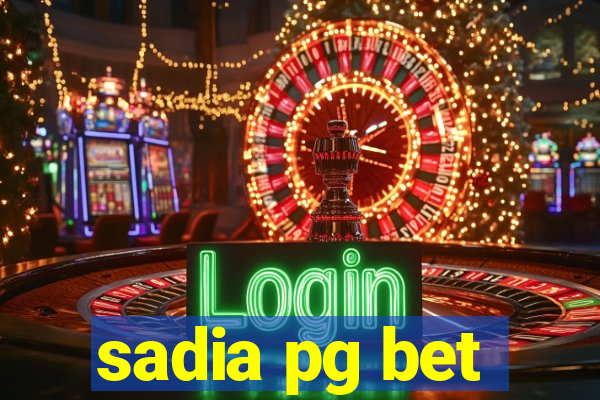sadia pg bet